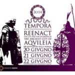 Read more about the article Tempora in Aquileia (I) 20-22 juin 2014